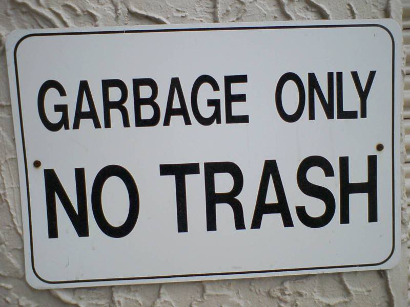 Garbage Funny Sign Garbage Funny Sign